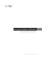 Synology DiskStation DS414slim Guide D'installation Rapide