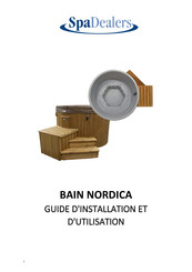 SpaDealers NORDICA Guide D'installation Et D'utilisation