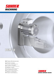 SUHNER MACHINING BEM 12 Dossier Technique