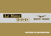 MOTO GUZZI Le Mans 1000 1984 Notice D'entretien