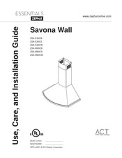 Zephyr Essentials Savona Wall ZSA-E30CW Guide D'utilisation, D'entretien Et D'installation