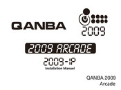 QANBA 2009 Arcade Conseils D'installation