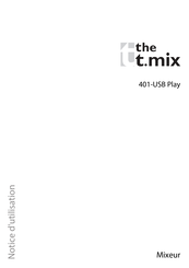 Thomann the T.mix 401-USB Play Notice D'utilisation