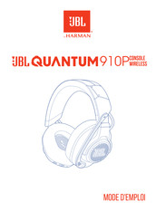 Harman JBL QUANTUM 910P Mode D'emploi