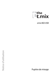 Thomann The T.mix xmix 802 USB Notice D'utilisation