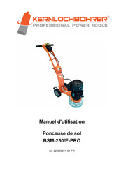 Kernlochbohrer BSM-250/E-PRO Manuel D'utilisation