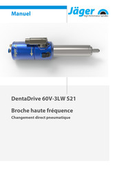 Jager DentaDrive 60V-3LW S21 Manuel