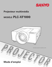 Sanyo PLC-XF1000 Mode D'emploi