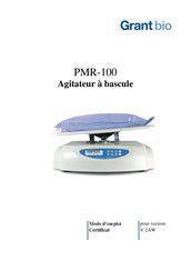 Grant bio PMR-100 Mode D'emploi