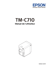 Epson TM-C710 Serie Manuel De L'utilisateur