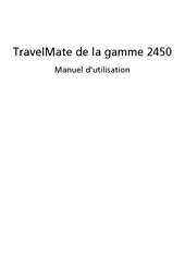 Acer TravelMate 2450 Serie Manuel D'utilisation