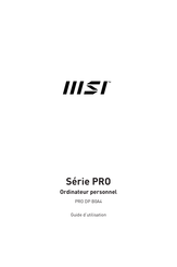 MSI PRO DP B0A4 Guide D'utilisation