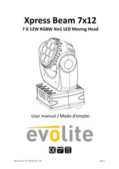 Evolite Xpress Beam 7x12 Mode D'emploi