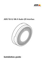 Axis T6112 Mk II Guide D'installation