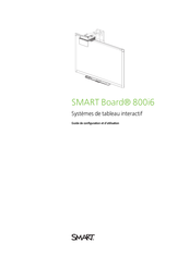 SMART Board 800i6 Guide De Configuration Et D'utilisation