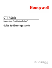 Honeywell CT47 Serie Guide De Démarrage Rapide