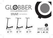 GLOBBER STUNT GS Série Mode D'emploi