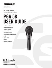 Shure PGA58-XLR Guide De L'utilisateur