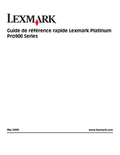 Lexmark Platinum Pro900 Série Guide De Référence Rapide