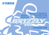 Yamaha Grizzly 350 YFM35FGW 2005 Manuel Du Propriétaire