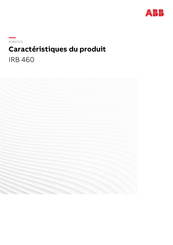 ABB IRB 460 Caractéristiques Du Produit