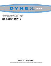 Dynex DX-50D510NA15 Guide De L'utilisateur