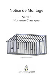 L'Atelier des Serres Hortense Classique Notice De Montage