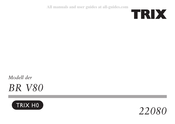 Trix BR V80 Manuel D'instructions