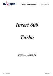 Invicta Insert 600 Turbo Notice Particulière D'utilisation Et D'installation