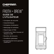 Chefman FROTH + BREW RJ14-SFB Guide De L'utilisateur