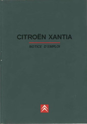 CITROEN XANTIA 1997 Notice D'emploi