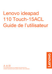 Lenovo ideapad 110 Touch-15ACL Guide De L'utilisateur