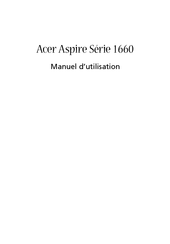 Acer Aspire 1660 Serie Manuel D'utilisation