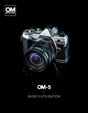 OM SYSTEM OM-5 Guide D'utilisation