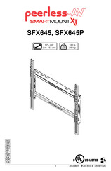 peerless-AV SMARTMOUNT XT SFX645P Mode D'emploi