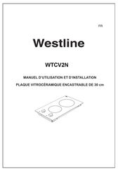 Westline WTCV2N Manuel D'utilisation Et D'installation