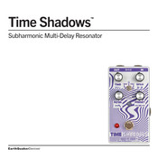 EarthQuaker Devices Time Shadows Mode D'emploi