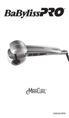 BaByliss PRO MiraCurl BAB2665RGE Mode D'emploi