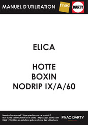 Elica NODRIP IX/A/60 Prescriptions De Montage Et Mode D'emploi