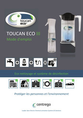 CENTREGO Toucan Eco III Mode D'emploi