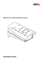 Axis Q1615-LE Guide D'installation