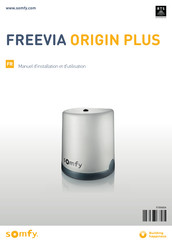 SOMFY FREEVIA ORIGIN PLUS Manuel D'installation Et D'utilisation