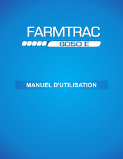 FarmTrac 6050 E Manuel D'utilisation