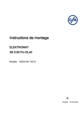 GFA ELEKTROMAT SE 6.80 FU-25,40 Instructions De Montage