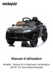 TechKidz Lamborghini URUS 12V Manuel D'utilisation