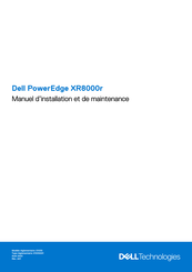 Dell PowerEdge XR8000r Manuel D'installation Et De Maintenance