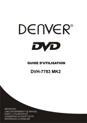 Denver DVH-7783 MK2 Guide D'utilisation