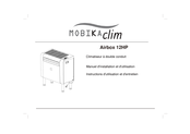 MOBIKA clim Airbox 12HP Manuel D'installation Et D'utilisation