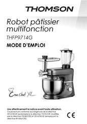 THOMSON Crea Chef XL THFP9714G Mode D'emploi