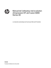 HP Jet Fusion 5000 3D Serie Manuel De L'utilisateur